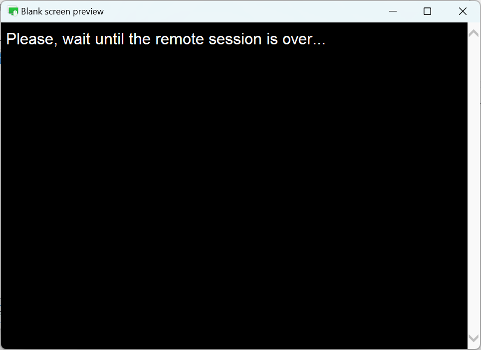 Preview blank remote screen